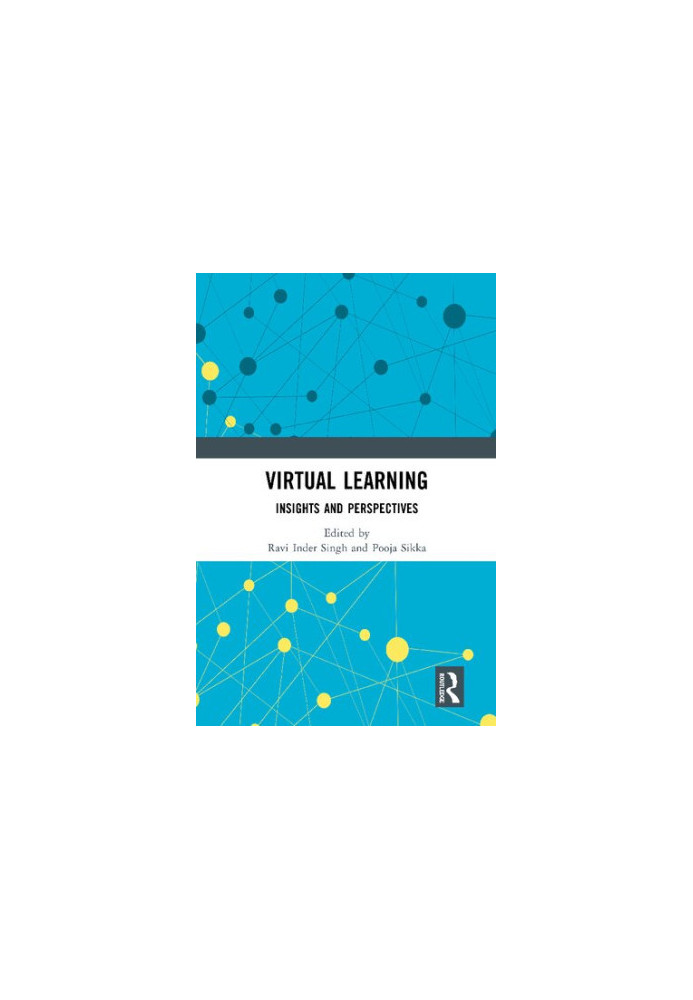 Virtual Learning: Insights and Perspectives