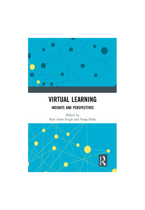 Virtual Learning: Insights and Perspectives