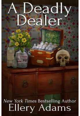 [Antiques & Collectibles Mysteries 03] • A Deadly Dealer