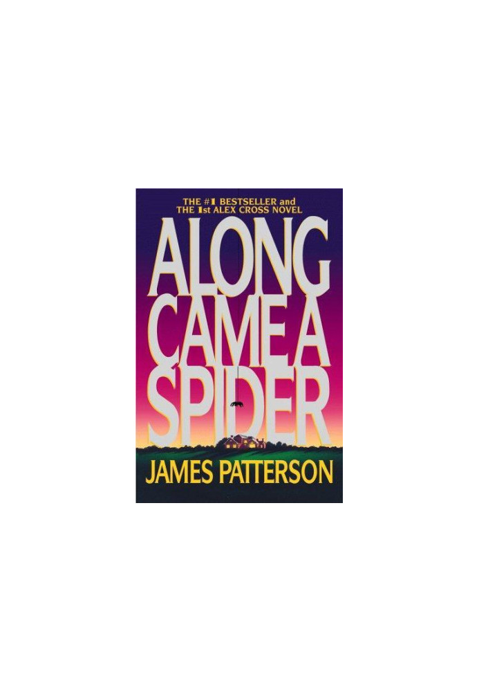 Along Came a Spider (Alex Cross, 01)