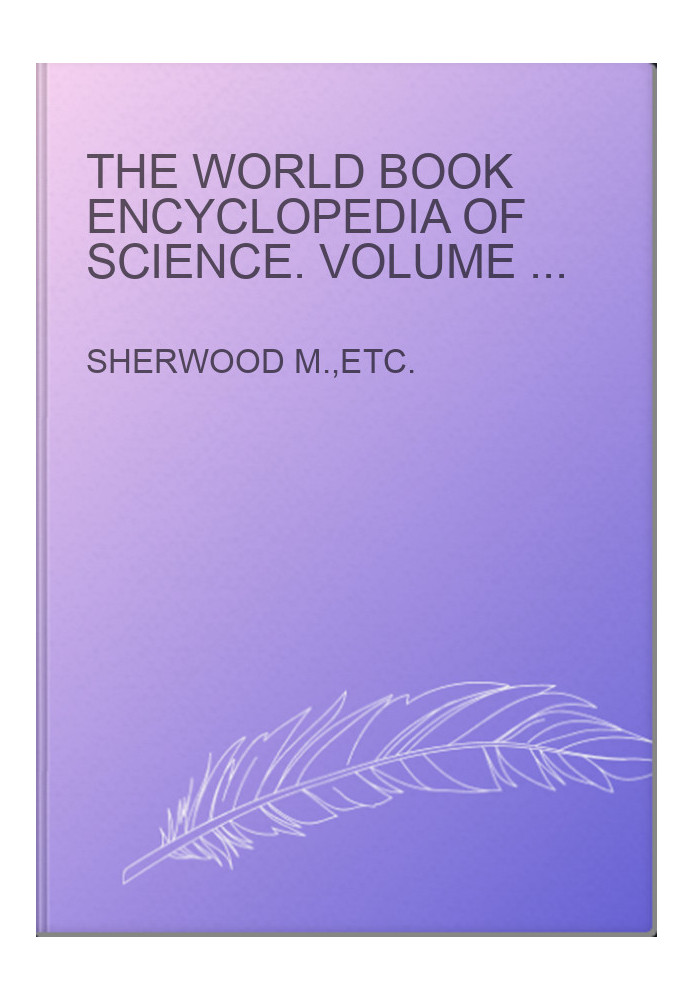The World Book Encyclopedia of Science. Volume 3. Chemistry Today
