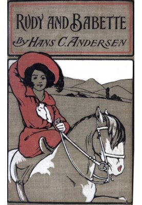 Rudy and Babette; Or, The Capture of the Eagle's Nest