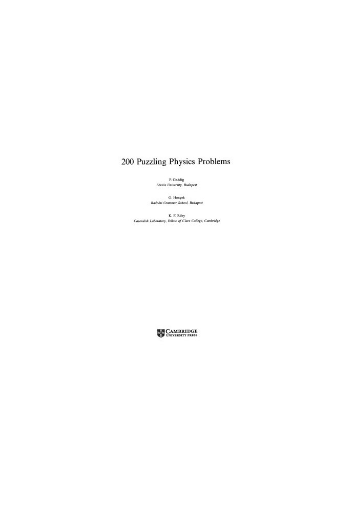 200 Puzzling Physics Problems: With Hints and Solutions
