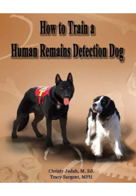 How to Train a Human Remains Detection Dog