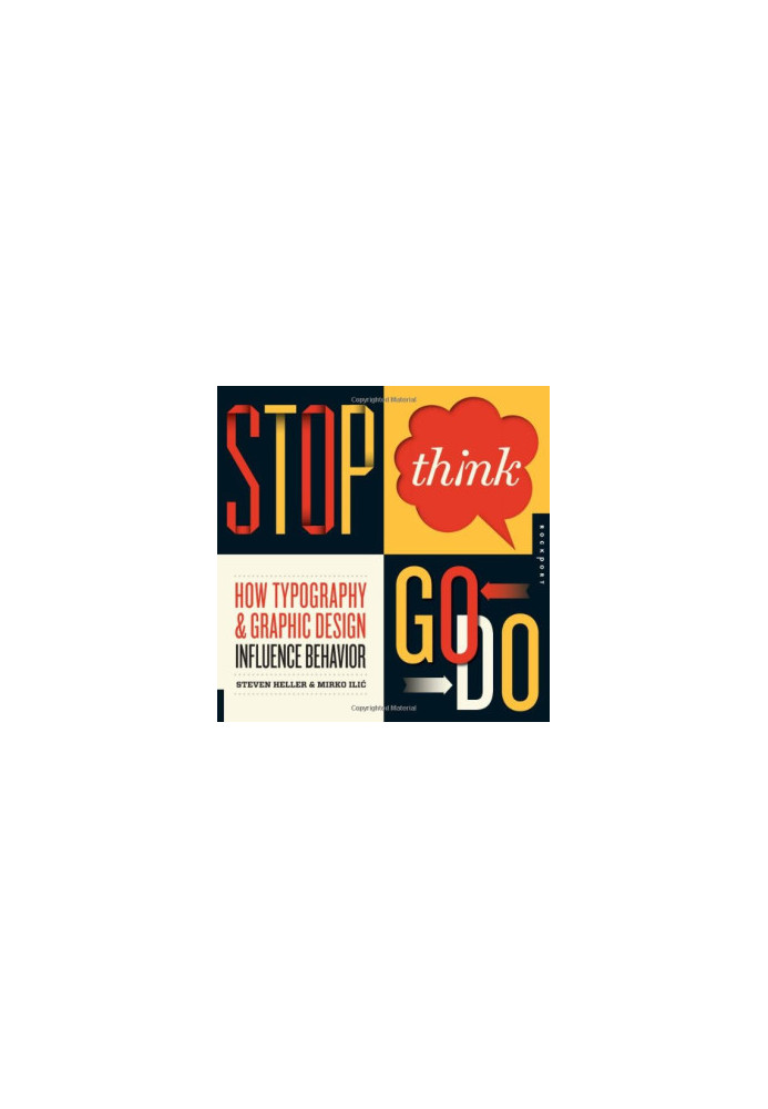Stop, Think, Go, Do - How Typography & Graphic Design Influence Behavior