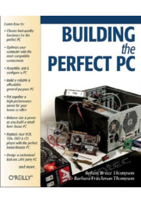 Building the Perfect PC