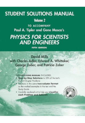 Physics for Scientists and Engineers Student Solutions Manual, Volume 2 (v. 2 & 3)
