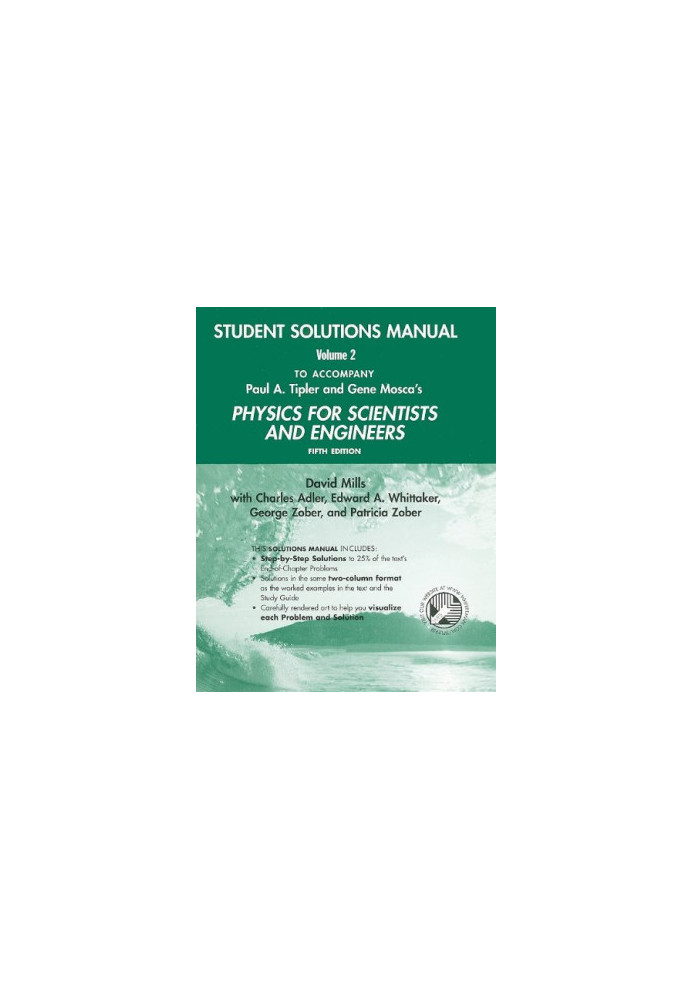 Physics for Scientists and Engineers Student Solutions Manual, Volume 2 (v. 2 & 3)
