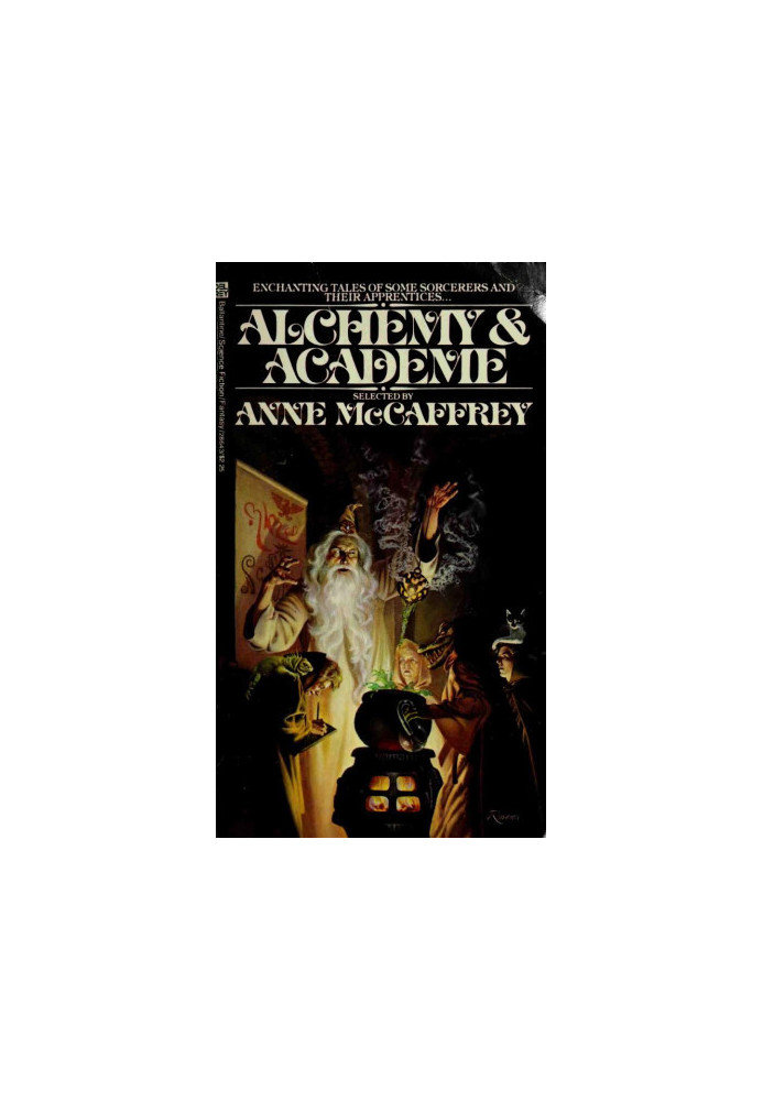 Alchemy and Academe: A Collection of Original Stories Concerning Themselves With Transmutations, Mental and Elemental, Alchem