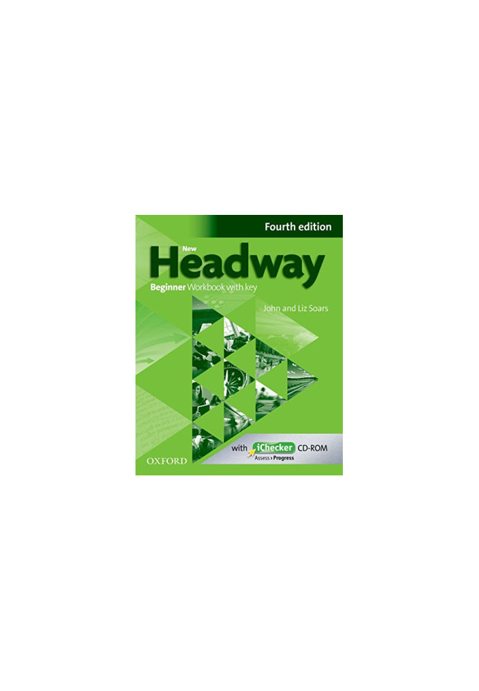 New Headway: Beginner A1: Workbook + iChecker with Key