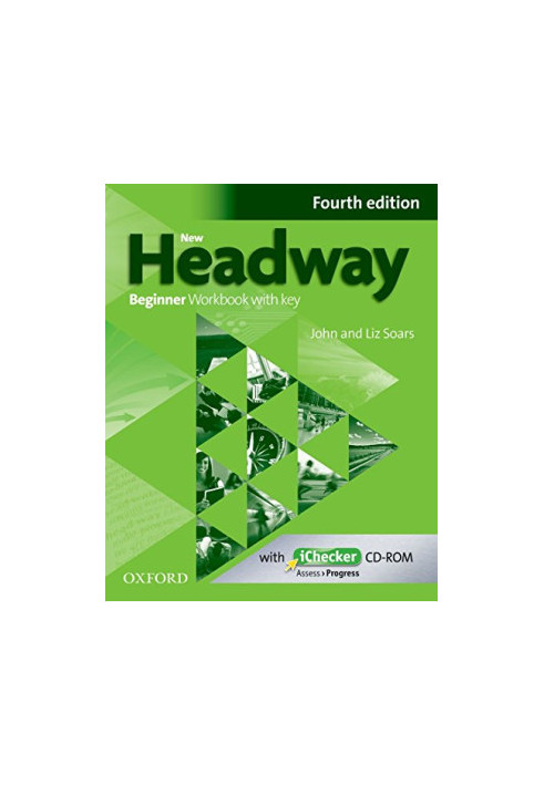 New Headway: Beginner A1: Workbook + iChecker with Key