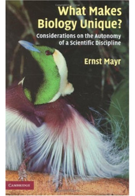 What Makes Biology Unique? Considerations on the Autonomy of a Scientific Discipline