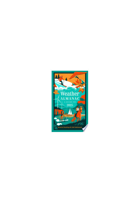 Weather Almanac 2025: The perfect gift for nature lovers and weather watchers