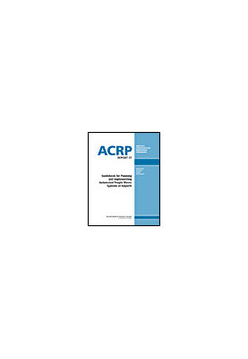 Guidebook for Planning and Implementing Automated People Mover Systems at Airports: