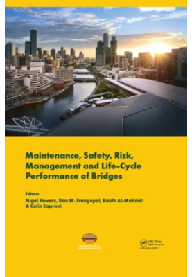 Maintenance, Safety, Risk, Management and Life-Cycle Performance of Bridges : Proceedings of the Ninth International Conferen