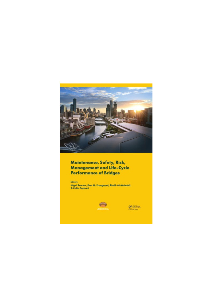 Maintenance, Safety, Risk, Management and Life-Cycle Performance of Bridges : Proceedings of the Ninth International Conferen