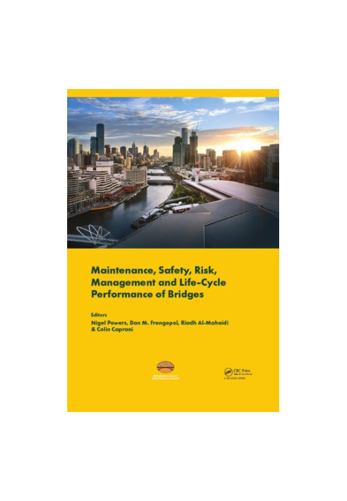 Maintenance, Safety, Risk, Management and Life-Cycle Performance of Bridges : Proceedings of the Ninth International Conferen