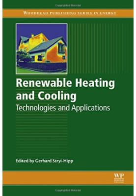 Renewable heating and cooling : technologies and applications
