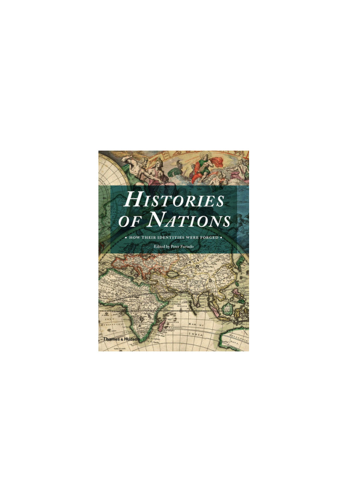 The histories of nations: how their identities were forged