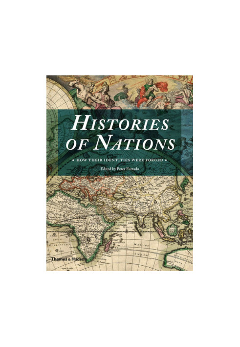 The histories of nations: how their identities were forged
