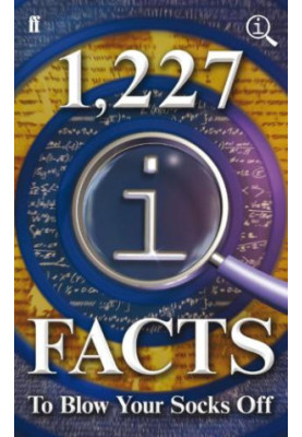 1,227 QI Facts To Blow Your Socks Off