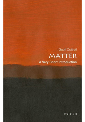 Matter: A Very Short Introduction