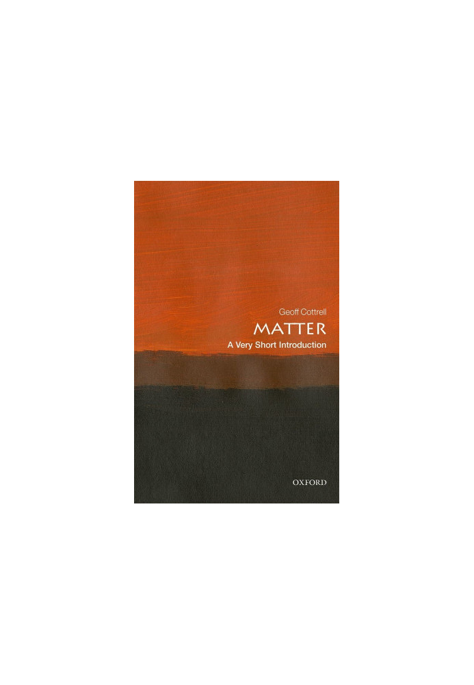 Matter: A Very Short Introduction