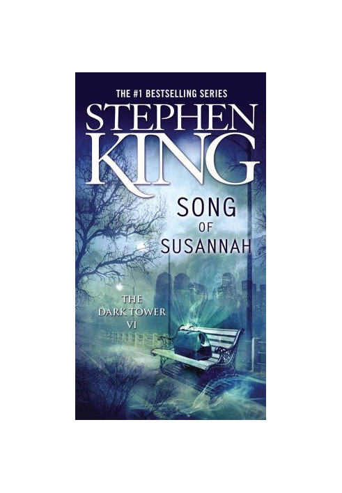 The Dark Tower VI - Song of Susannah