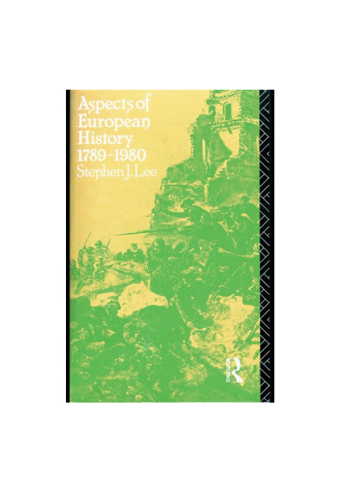 Aspects of European History 1789-1980