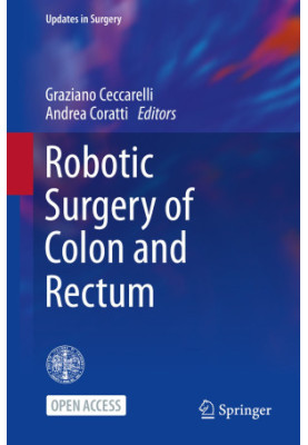 Robotic Surgery of Colon and Rectum