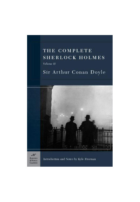 [Holmes 01] • The Complete Sherlock Holmes II