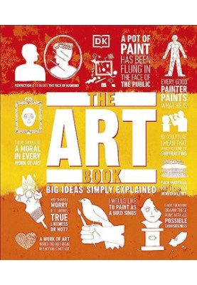 The Art Book: Big Ideas Simply Explained (DK Big Ideas)