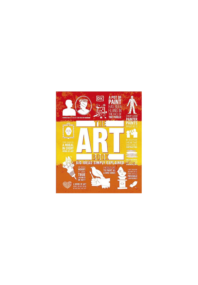 The Art Book: Big Ideas Simply Explained (DK Big Ideas)