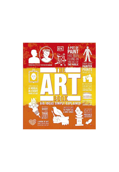The Art Book: Big Ideas Simply Explained (DK Big Ideas)
