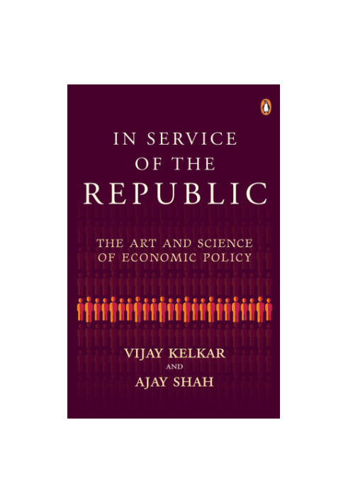 In service of the republic : the art and science of economic policy
