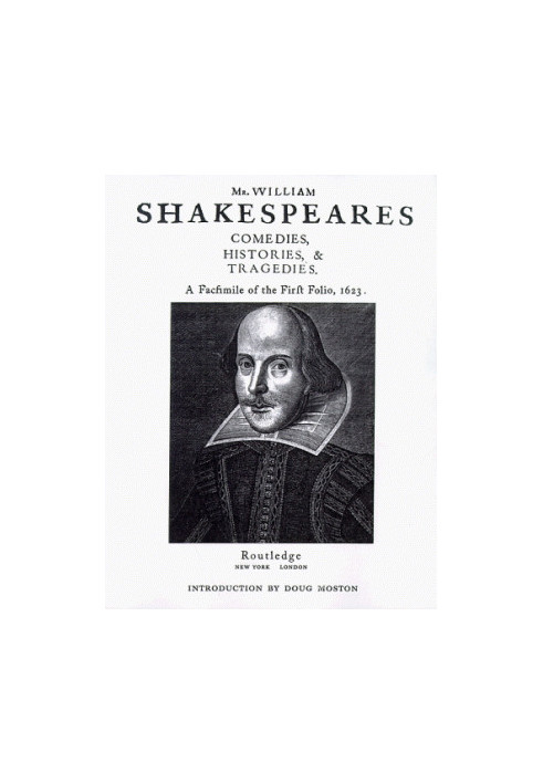Mr. William Shakespeares Comedies, Histories, & Tragedies (First Folio Facsimile)