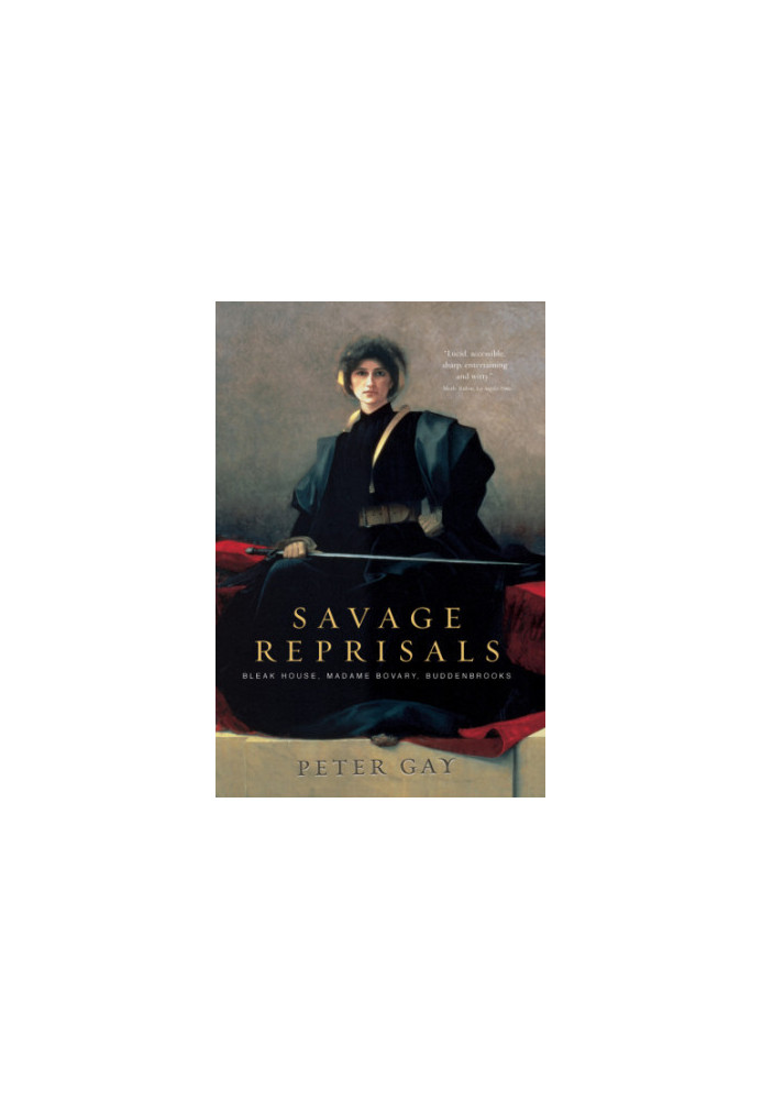 Savage reprisals: Bleak house, Madame Bovary, Buddenbrooks