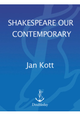 Shakespeare, Our Contemporary