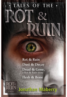 [Rot & Ruin 01] • The Rot & Ruin Collection