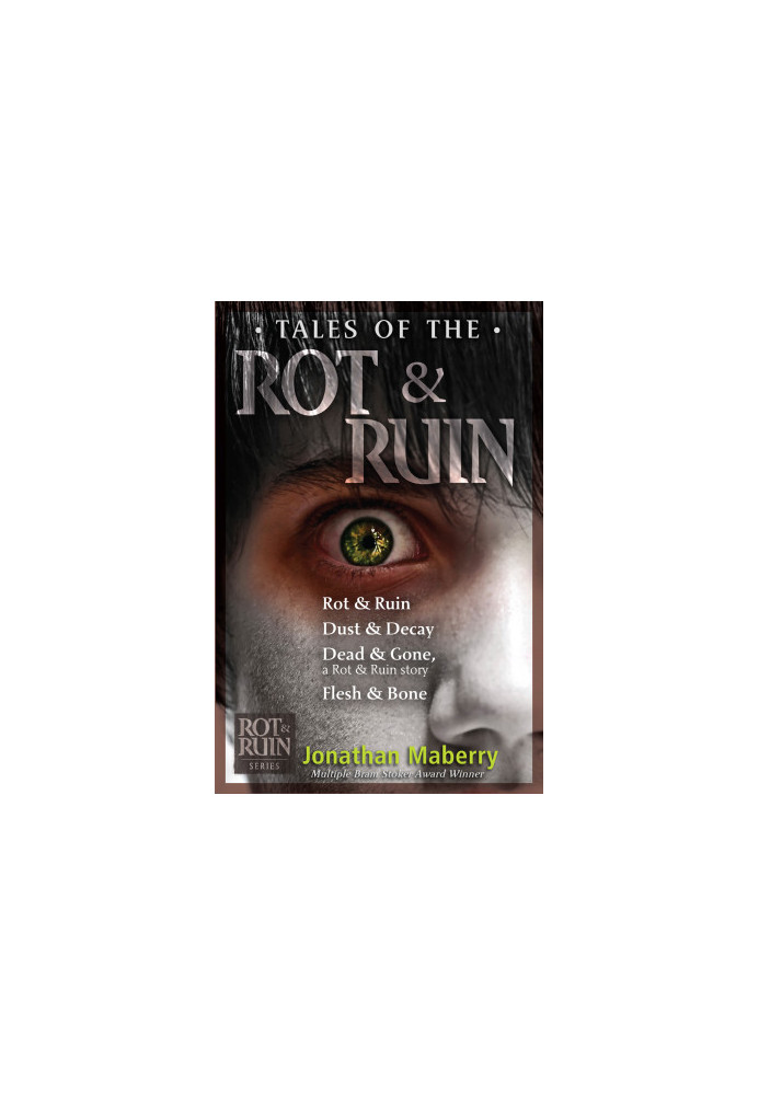 [Rot & Ruin 01] • The Rot & Ruin Collection