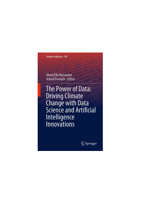 The Power of Data: Driving Climate Change with Data Science and Artificial Intelligence Innovations