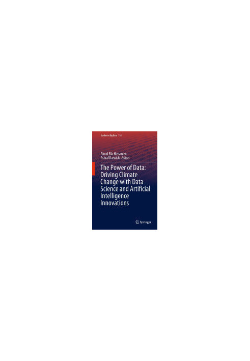 The Power of Data: Driving Climate Change with Data Science and Artificial Intelligence Innovations