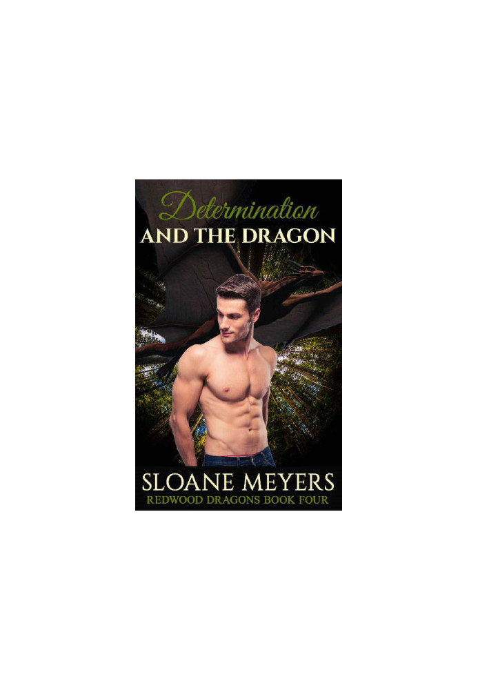 [Redwood Dragons 04] • Determination and the Dragon