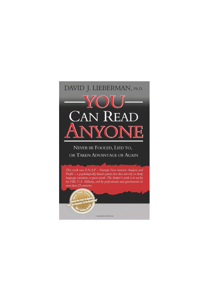 You Can Read Anyone: Never Be Fooled, Lied to, or Taken Advantage of Again