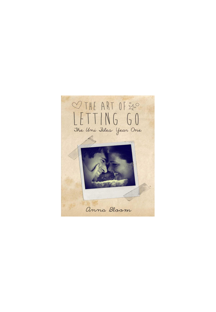 The Art of Letting Go (The Uni Files)