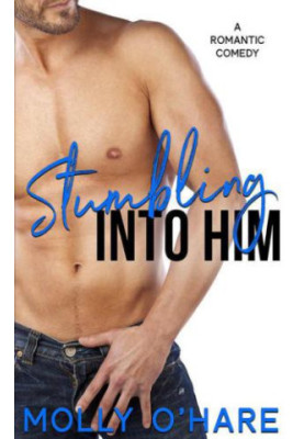 Stumbling Into Him Romantic Comedy