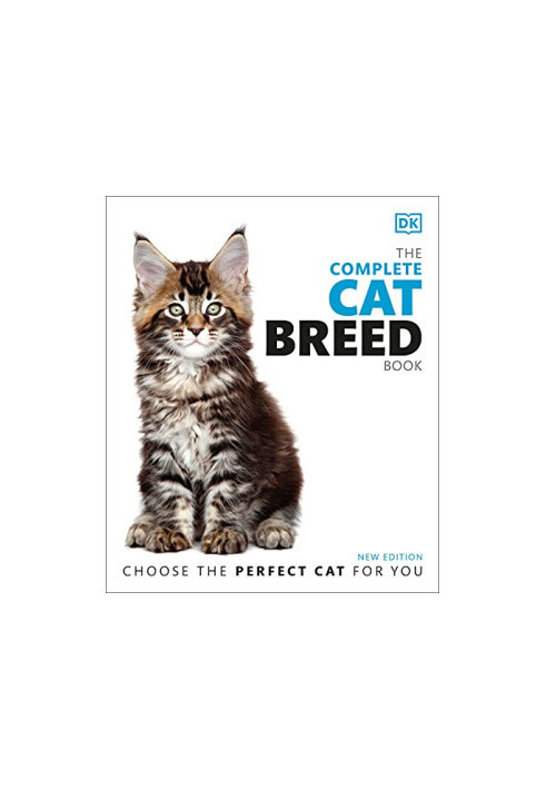 The Complete Cat Breed Book, Second Edition (DK Definitive Pet Breed Guides)