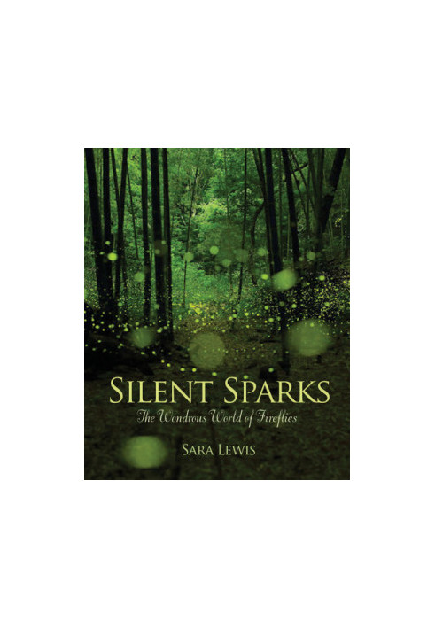 Silent Sparks: The Wondrous World of Fireflies