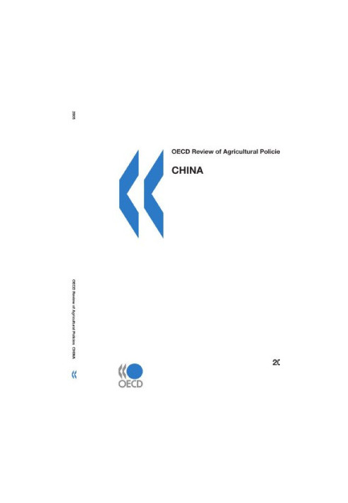 OECD Review of Agricultural Policies China (OECD Reviews of Agricultural Policies)