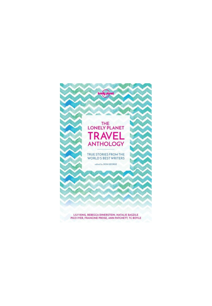 The Lonely Planet Travel Anthology